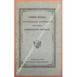 Codice penale universale austriaco coll'appendice delle piu recenti norme generali. …