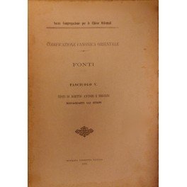 Codificazione canonica orientale. Fonti. Fascicolo V - Testi di diritto …