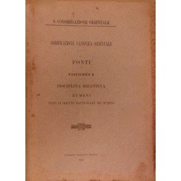 Codificazione canonica orientale. Fonti. Fascicolo X - Disciplina bizantina. Rumeni. …