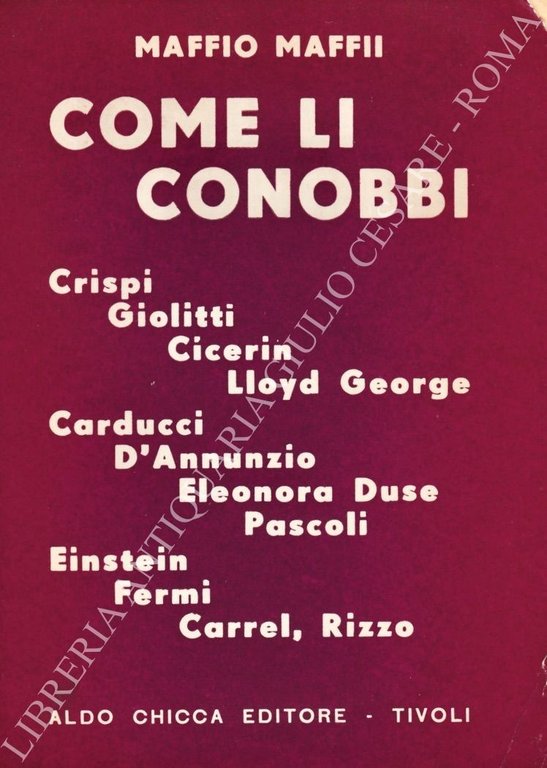 Come li conobbi. Scorci biografici, ricordi e lettere inedite di … | Immagine Gallery 2