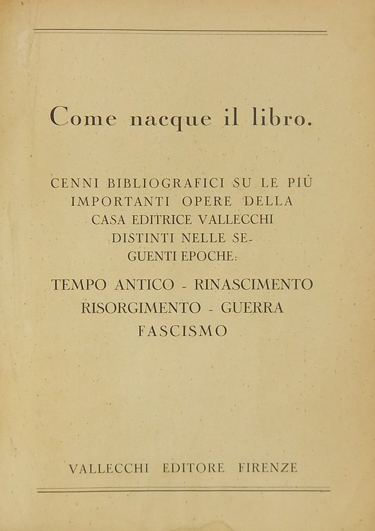 Come nacque il libro. Cenni bibliografici su le più importanti … | Immagine Gallery 2