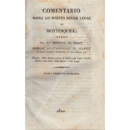 Comentario sopra lo spirito delle leggi di Montesquieu. Seguita dalle …