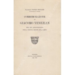 Commemorazione di Giacomo Venezian nel XIV anniversario della eroica morte …