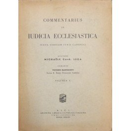 Commentarius in iudicia ecclesiastica iuxta codicem iuris canonici. Curante Victorio …