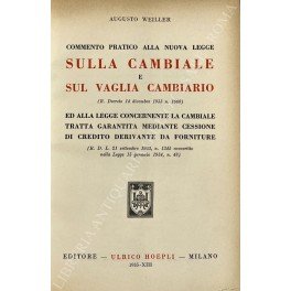 Commento pratico alla nuova legge sulla cambiale e sul vaglia …