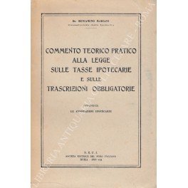 Commento teorico pratico alla legge sulle tasse ipotecarie e sulle …