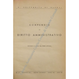 Compendio di diritto amministrativo. Secondo le lezioni del corso ufficiale