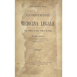 Compendio di medicina legale ad uso degli studenti dei medici pratici e dei legali