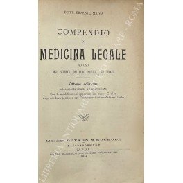 Compendio di medicina legale ad uso degli studenti, dei medici …