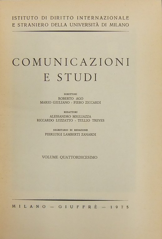 Comunicazioni e studi. Direttori Roberto Ago, Mario Giuliano, Piero Ziccardi. … | Immagine Gallery 2