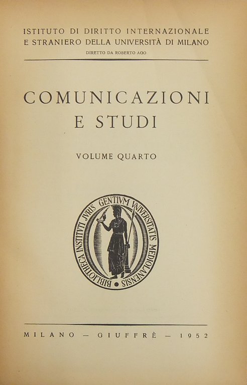 Comunicazioni e studi. Direttori: Roberto Ago, Mario Giuliano. Vol. IV … | Immagine Gallery 2