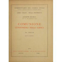 Comunione. Condominio negli edifici. Art. 1100-1139