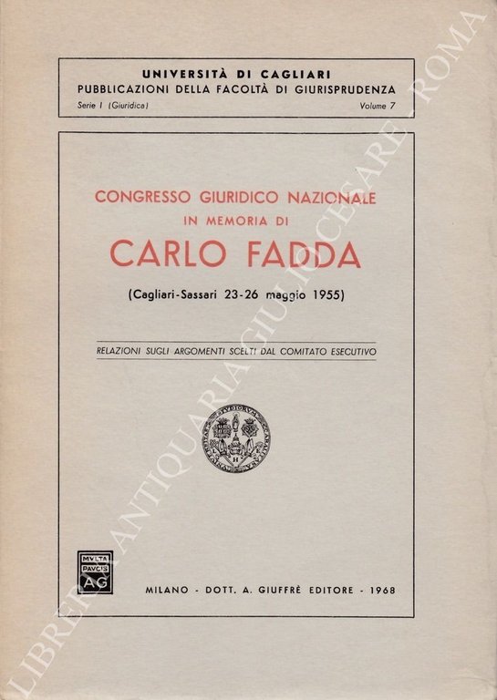 Congresso Giuridico Nazionale in memoria di Carlo Fadda (Cagliari - … | Immagine Gallery 2