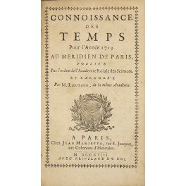 Connoissance des temps, pour l'Annee 1719 au meridien de Paris …