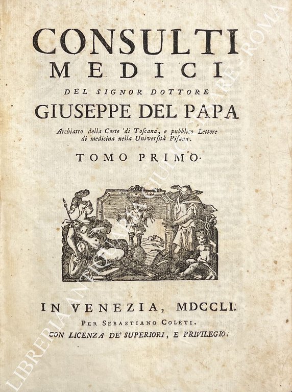 Consulti medici del signor dottore Giuseppe del Papa Archiatro della … | Immagine Gallery 2