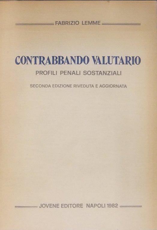 Contrabbando valutario. Profili penali sostanziali | Immagine Gallery 2