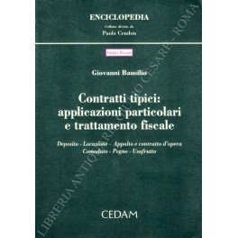 Contratti tipici: applicazioni particolari e trattamento fiscale. Deposito - Locazione …