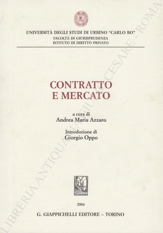 Contratto e mercato. Atti del convegno tenutosi presso la Facoltà … | Immagine Gallery 2