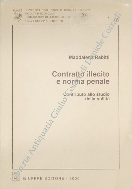 Contratto illecito e norma penale. Contributo allo studio della nullità | Immagine Gallery 2