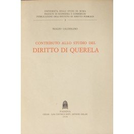 Contributo allo studio del diritto di querela