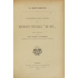 Contributo allo studio del mandato speciale ad hoc. Con lettera …
