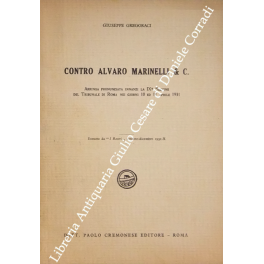 Contro Alvaro Marinelli & C. Arringa pronunciata innanzi la IX …