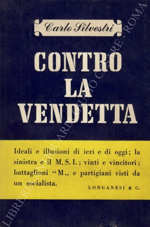 Contro la vendetta. Ideali e illusioni di ieri e di … | Immagine Gallery 2