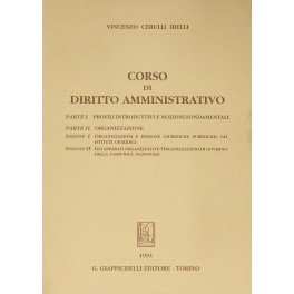 Corso di diritto amministrativo. Parte I - Profili introduttivi e …