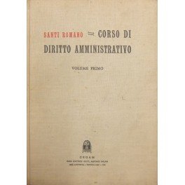 Corso di diritto amministrativo. Vol. primo (unico pubblicato)