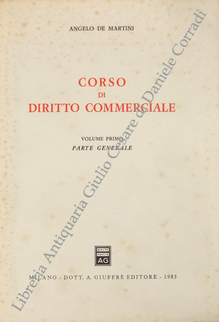 Corso di diritto commerciale. Vol. I - Parte generale (unico … | Immagine Gallery 2