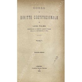 Corso di diritto costituzionale. Vol. I - Introduzione. Vol. II …