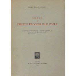 Corso di diritto processuale civile. Nozioni introduttive. Parte generale. Il …