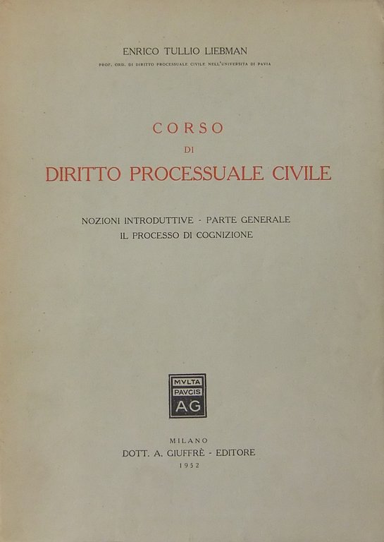 Corso di diritto processuale civile. Nozioni introduttive. Parte generale. Il … | Immagine Gallery 2