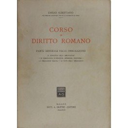 Corso di diritto romano. Parte generale delle obbligazioni. Le definizioni …