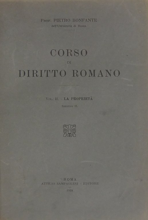 Corso di diritto romano. Vol. II - La proprietà (parte … | Immagine Gallery 2