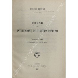 Corso di istituzioni di diritto romano. Vol. I - Introduzione. …