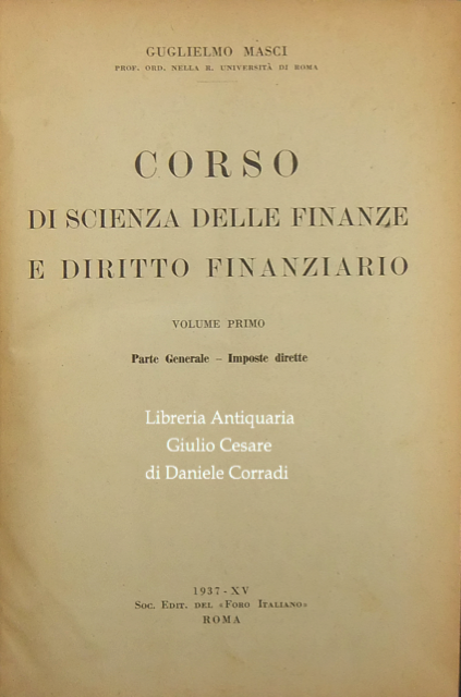 Corso di scienza delle finanze e diritto finanziario. Vol. I … | Immagine Gallery 2
