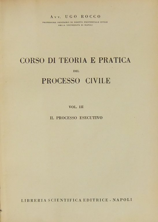 Corso di teoria e pratica del processo civile. Vol. III … | Immagine Gallery 2