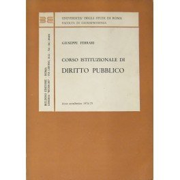 Corso istituzionale di diritto pubblico. Anno accademico 1974-75