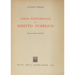 Corso istituzionale di diritto pubblico. Anno accademico 1975-76 | Immagine principale