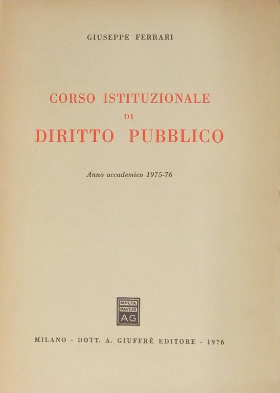Corso istituzionale di diritto pubblico. Anno accademico 1975-76 | Immagine Gallery 2