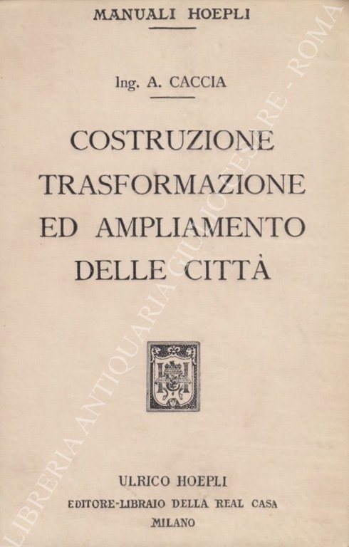 Costruzione, trasformazione ed ampliamento delle Città | Immagine Gallery 2