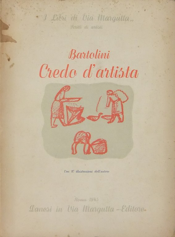 Credo d'artista. Con 10 illustrazioni dell'autore | Immagine Gallery 2