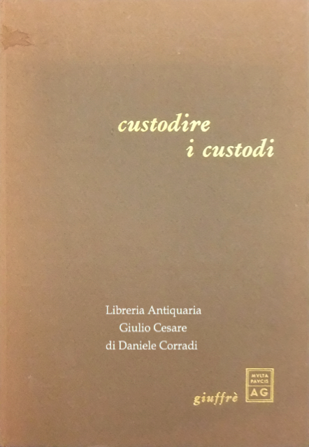Custodire i custodi. Testi di Guido Astuti e Ugo Nicolini … | Immagine Gallery 2