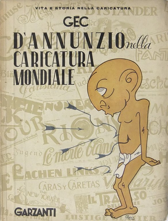 D'Annunzio nella caricatura mondiale. Con 233 caricature in nero e … | Immagine Gallery 2