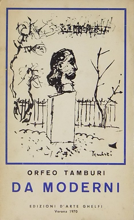 Da moderni. Prefazione di Franco Russoli. Traduzione di Jeanne-Marie Tosi | Immagine Gallery 2