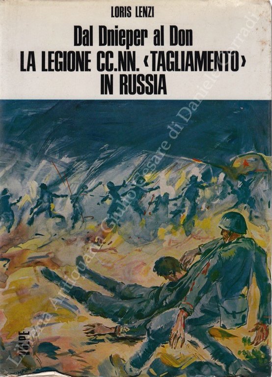 Dal Dnieper al Don. La 63a Legione CC.NN. "Tagliamento" nella … | Immagine Gallery 2