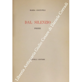Dal silenzio. Poesie