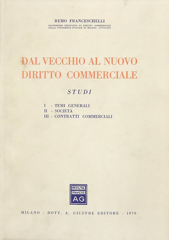 Dal vecchio al nuovo diritto commerciale. Studi I - Temi … | Immagine Gallery 2
