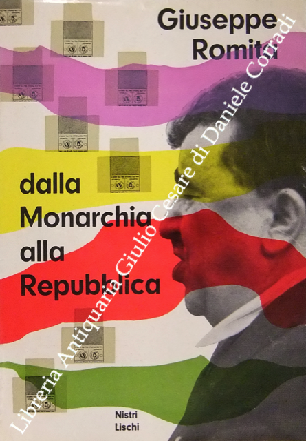 Dalla Monarchia alla Repubblica con prefazione di Giuseppe Saragat | Immagine Gallery 2